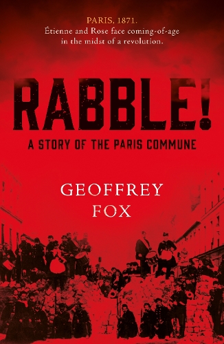 Бумажная книга «Rabble!: A Story of the Paris Commune», автор Джеффри Фокс - фото №1