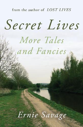 Бумажная книга «Secret Lives: More Tales and Fancies», автор Эрни Сэвидж - фото №1