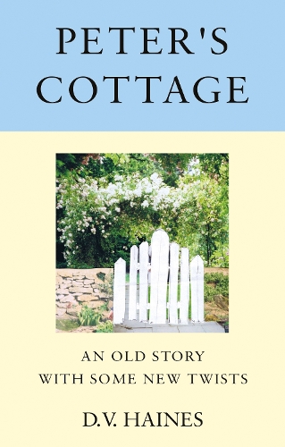 Бумажная книга «Peter's Cottage: An Old Story with Some New Twists», автор Д.В. Хейнс - фото №1