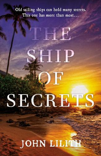 Бумажная книга «The Ship of Secrets», автор Джон Лилит - фото №1