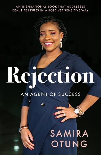 Бумажная книга «Rejection: An Agent of Success», автор Самира Отунг - фото №1