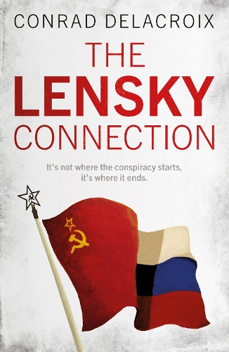 Бумажная книга «The Lensky Connection», автор Конрад Делакруа - фото №1