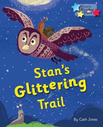 Бумажная книга «Stan's Glittering Trail: Phonics Phase 4», автор Кэт Джонс - фото №1