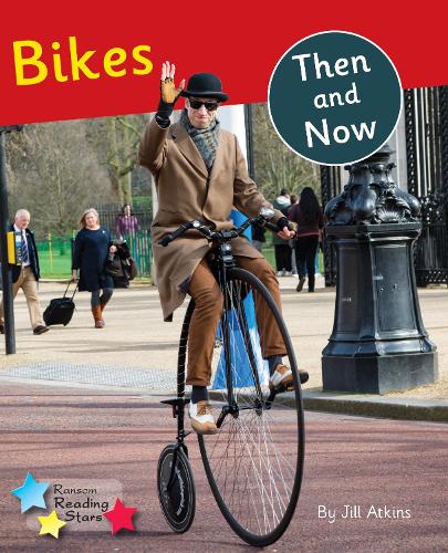 Паперова книга «Bikes Then and Now: Phonics Phase 5», автор Джилл Аткінс - фото №1