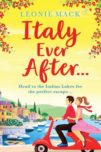 Паперова книга «Italy Ever After: A sizzling romantic read», автор Леоні Мак - фото №1