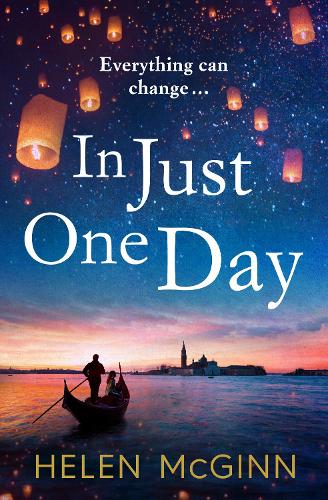 Паперова книга «In Just One Day: An unforgettable novel from Saturday Kitchen's Helen McGinn», автор Гелен МакГінн - фото №1