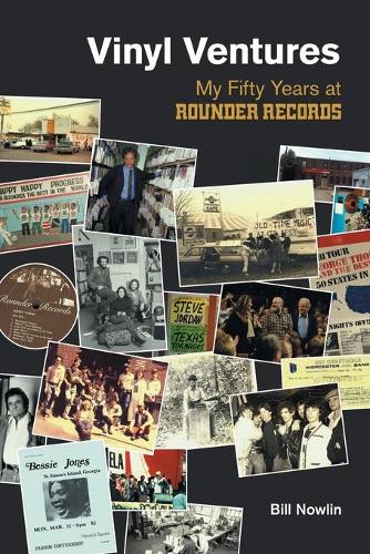 Бумажная книга «Vinyl Ventures: My Fifty Years at Rounder Records», автор Билл Наулин - фото №1