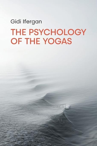 Бумажная книга «The Psychology of the Yogas», автор Гиди Иферган - фото №1