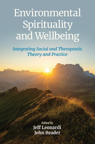 Бумажная книга «Environmental Spirituality and Wellbeing: Integrating Social and Therapeutic Theory and Practice» - фото №1