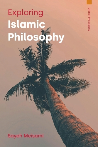 Паперова книга «Exploring Islamic Philosophy», автор Сає Мейсамі - фото №1