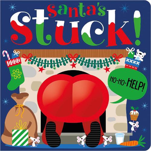 Бумажная книга «Santa's Stuck!», автор Рози Грининг - фото №1