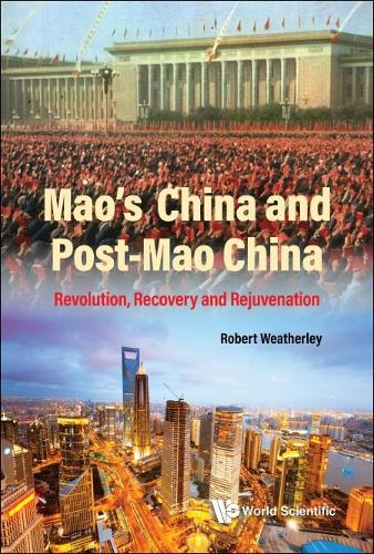 Бумажная книга «Mao's China And Post-mao China: Revolution, Recovery And Rejuvenation», автор Роберт Уэзерли - фото №1