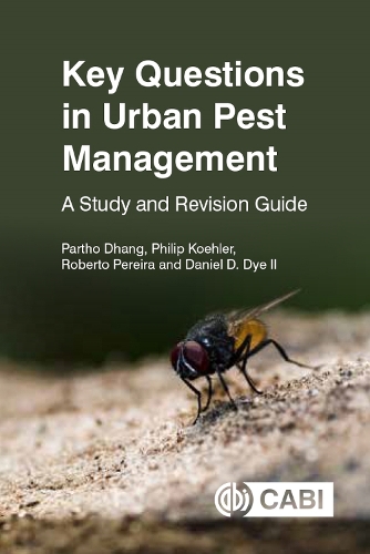 Бумажная книга «Key Questions in Urban Pest Management: A Study and Revision Guide», авторов Дэниел Д Дай II, Парто Дханг, Филип Кёлер, Роберто Перейра - фото №1