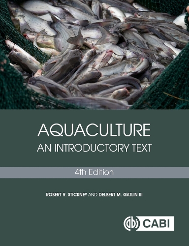 Бумажная книга «Aquaculture: An Introductory Text», авторов Делберт М. Гатлин III, Роберт Р. Стикни - фото №1