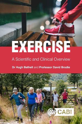 Бумажная книга «Exercise: A Scientific and Clinical Overview», автор Хью Дж. Н. Бетелл - фото №1