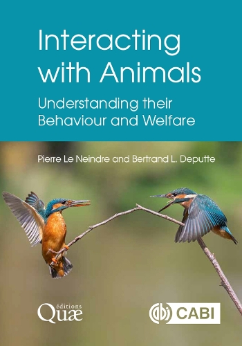 Бумажная книга «Interacting with Animals: Understanding their Behaviour and Welfare», авторов Бертран Депутте, Пьер Ле Нейндр - фото №1