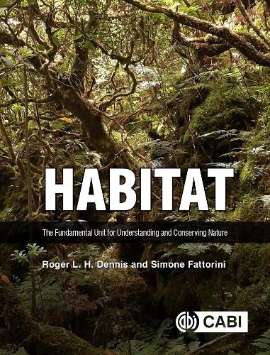 Паперова книга «Habitat: The Fundamental Unit for Understanding and Conserving Nature», автор Роджер Л. Х. Денніс - фото №1