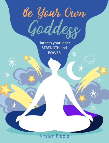 Бумажная книга «Be Your Own Goddess: Harness Your Inner Strength and Power», автор Кирстен Риддл - фото №1