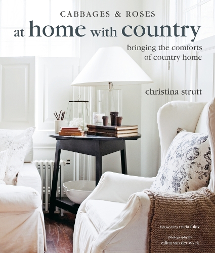Бумажная книга «At Home with Country: Bringing the Comforts of Country Home», автор Кристина Стратт - фото №1