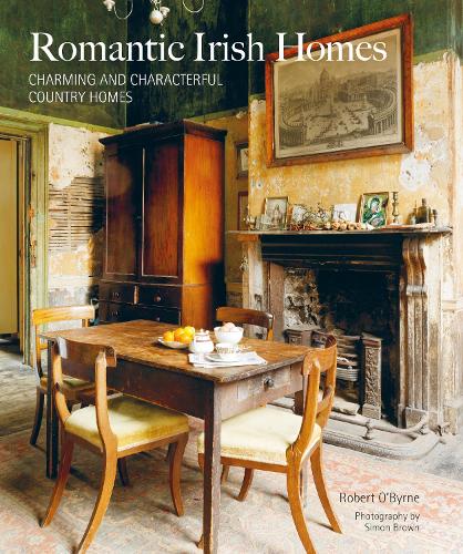 Бумажная книга «Romantic Irish Homes: Charming and Characterful Country Homes», автор Роберт О'Бирн - фото №1