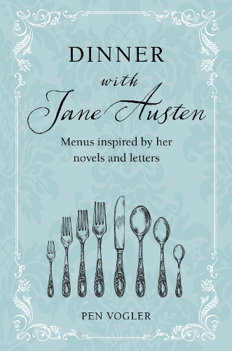 Бумажная книга «Dinner with Jane Austen: Menus Inspired by Her Novels and Letters», автор Пен Воглер - фото №1
