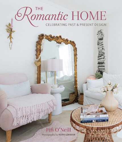 Паперова книга «The Romantic Home: Celebrating Past and Present Design», автор Фіфі О'Ніл - фото №1
