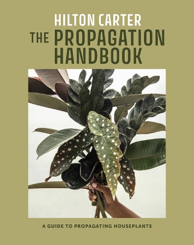Паперова книга «The Propagation Handbook: A Guide to Propagating Houseplants», автор Хілтон Картер - фото №1