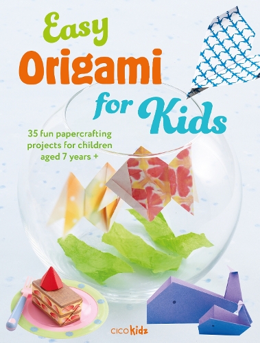 Бумажная книга «Easy Origami for Kids: 35 Fun Papercrafting Projects for Children Aged 7 Years +», автор CICO Kidz - фото №1