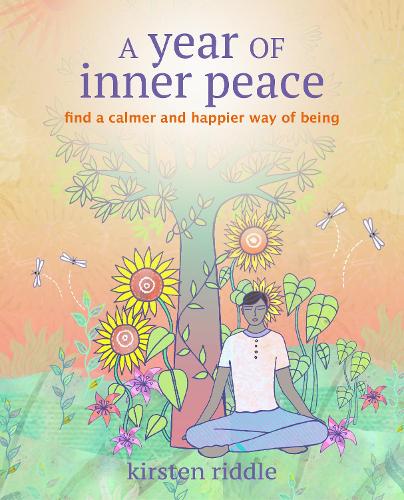 Бумажная книга «A Year of Inner Peace: Find a Calmer and Happier Way of Being», автор Кирстен Риддл - фото №1