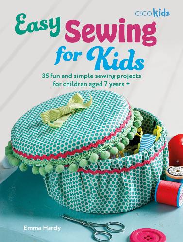 Бумажная книга «Easy Sewing for Kids: 35 Fun and Simple Sewing Projects for Children Aged 7 Years +», автор Эмма Харди - фото №1