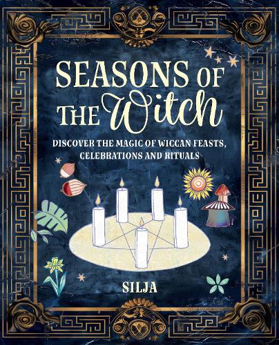 Бумажная книга «Seasons of the Witch: Discover the Magic of Wiccan Feasts, Celebrations, and Rituals» - фото №1