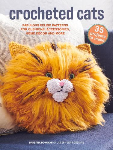 Бумажная книга «Crocheted Cats: 35 projects to make: Fabulous Feline Patterns for Cushions, Accessories, Home déCOR and More», автор Барбара Донован - фото №1