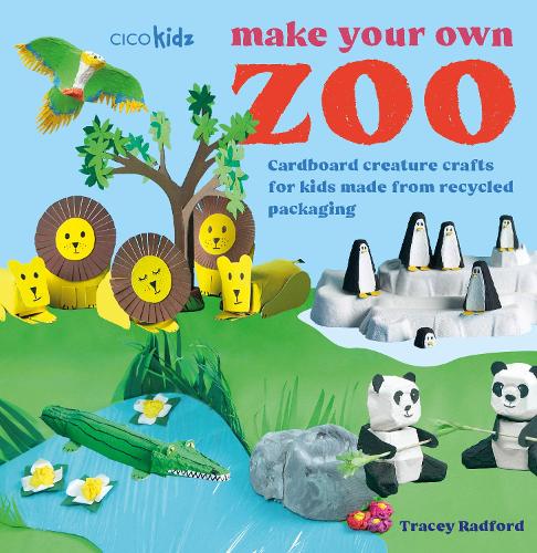 Паперова книга «Make Your Own Zoo: 35 projects to make: Cardboard Creature Crafts for Kids Made from Recycled Packaging», автор Трейсі Редфорд - фото №1