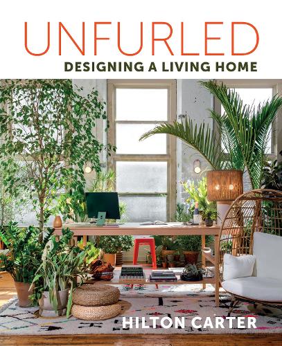 Паперова книга «Unfurled: Designing a Living Home», автор Хілтон Картер - фото №1
