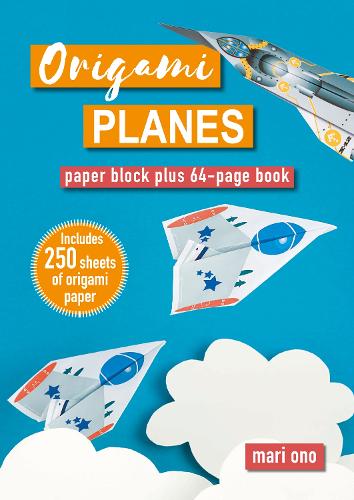 Паперова книга «Origami Planes: Paper Block Plus 64-Page Book», автор Марі Оно - фото №1