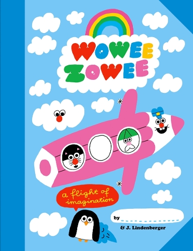 Бумажная книга «Wowee Zowee: A Flight of Imagination», автор Юрг Линденбергер - фото №1