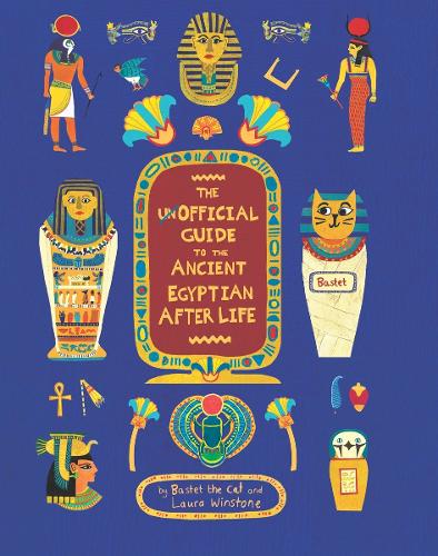 Паперова книга «The Unofficial Guide to the Ancient Egyptian Afterlife», авторів Кішка Бастет, Софі Бергер - фото №1