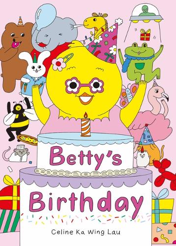 Бумажная книга «Betty's Birthday», автор Селин Ка Винг Лау - фото №1