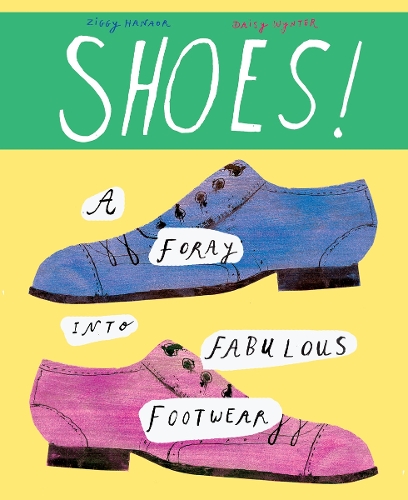 Паперова книга «Shoes!: A footwear fashion frolic», автор Анна Девіс - фото №1
