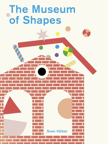 Бумажная книга «The Museum of Shapes», автор Свен Фёлькер - фото №1
