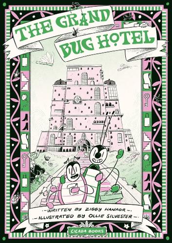 Бумажная книга «The Grand Bug Hotel», автор Зигги Ханаор - фото №1