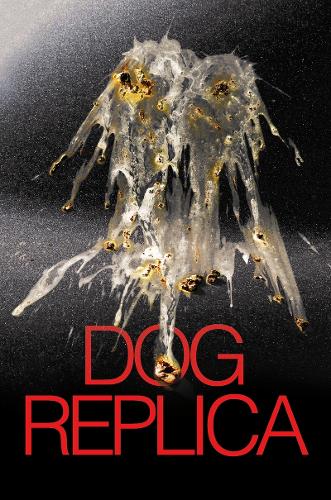 Паперова книга «Dog Replica», автор Ангус Роджерс - фото №1