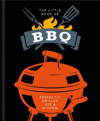 Бумажная книга «The Little Book of BBQ: Get fired up, it's grilling time!», автор Orange Hippo! - фото №1