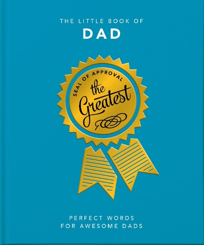 Бумажная книга «The Little Book of Dad: Perfect Words for Awesome Dads», автор Orange Hippo! - фото №1
