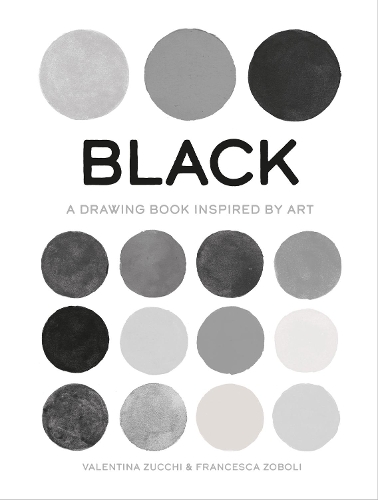 Бумажная книга «Black: A Drawing Book Inspired by Art», автор Валентина Цукки - фото №1