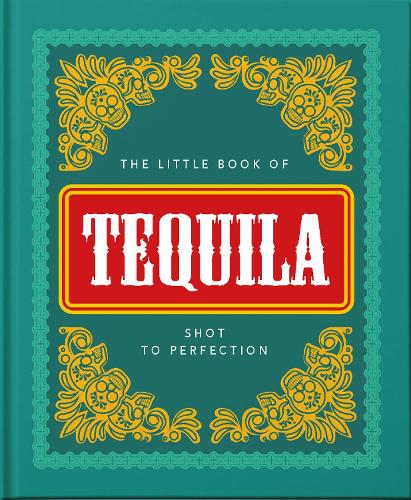 Бумажная книга «The Little Book of Tequila: Shot to Perfection», автор Orange Hippo! - фото №1