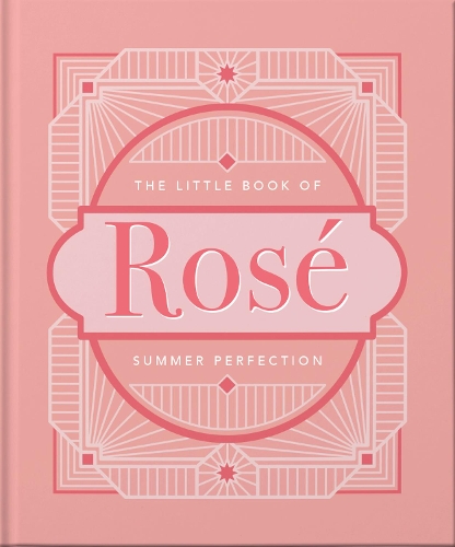 Бумажная книга «The Little Book of Rosé: Summer Perfection», автор Orange Hippo! - фото №1
