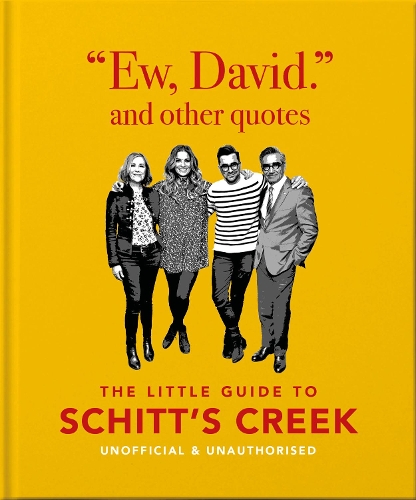 Бумажная книга «Ew, David, and Other Schitty Quotes: The Little Guide to Schitt's Creek», автор Orange Hippo! - фото №1