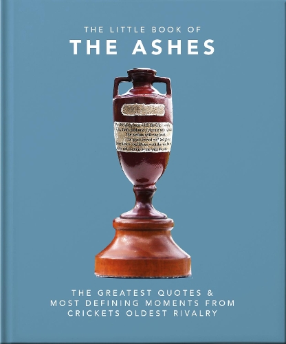Бумажная книга «The Little Book of the Ashes: Cricket's oldest, and fiercest, rivalry», автор Orange Hippo! - фото №1