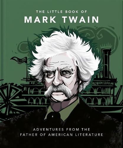 Бумажная книга «The Little Book of Mark Twain: Wit and wisdom from the great American writer», автор Orange Hippo! - фото №1